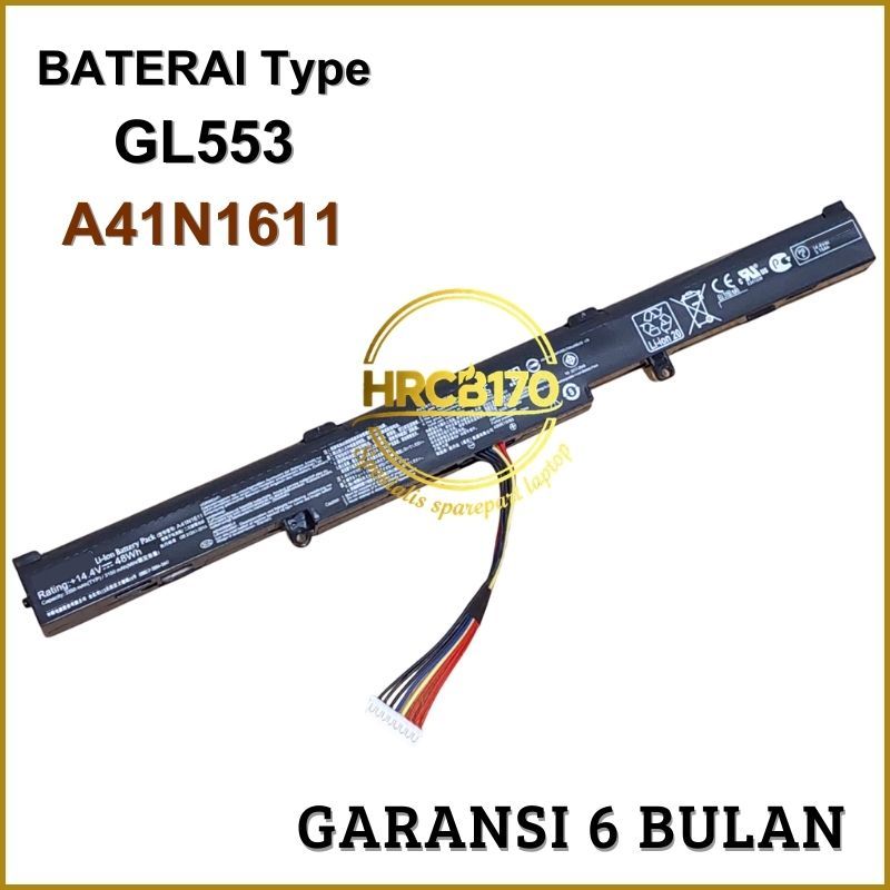 Baterai Batre Laptop Asus Rog GL553 GL553VD GL553V Series A41N1611 48Wh -HRCB