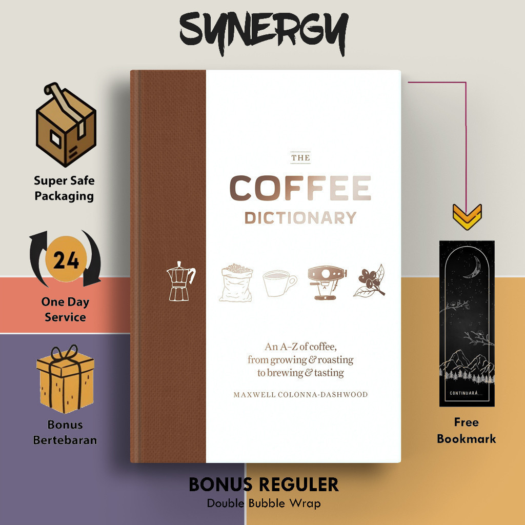 The Coffee Dictionary by Maxwell Colonna Dashwood
