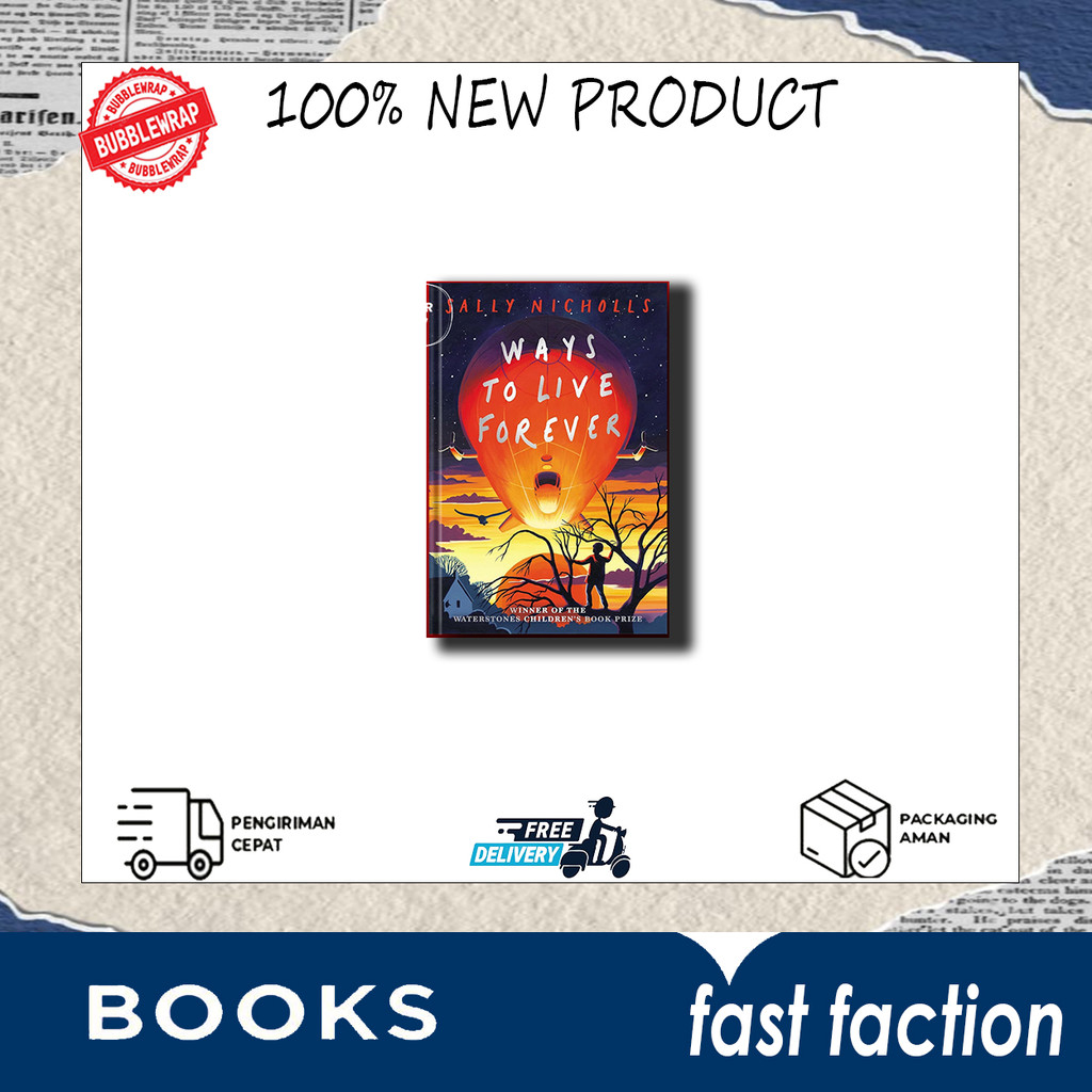 Ways to Live Forever by Sally Nicholls (English)