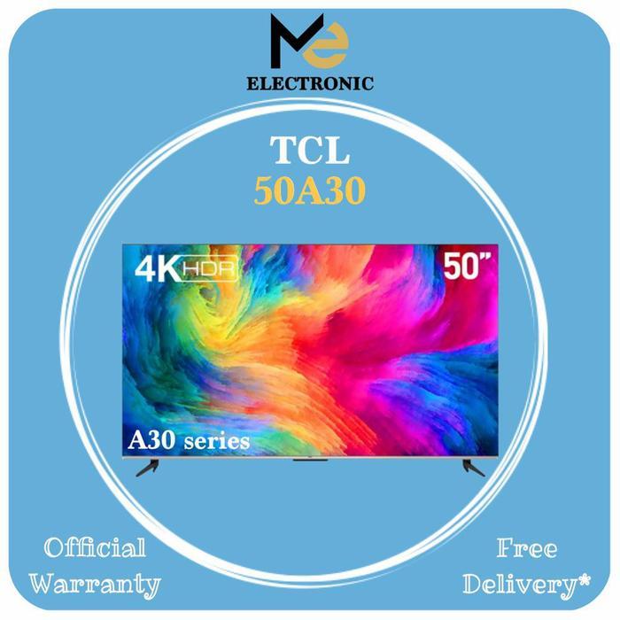 TCL 50A30 Android 4K Uhd TCL 50 Inch Android Google TV TCL 50A30 UHD