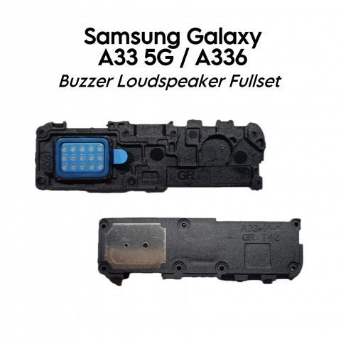 76 Buzzer Loudspeaker Fullset Samsung Galaxy A33 5G / A336 / SM-A336E / SM-A336B / SM-A336B/DS / SM-