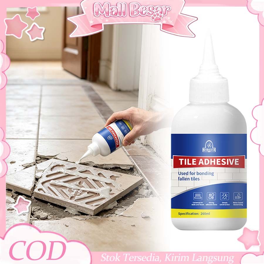 Tile Adhesive Lem Keramik Kuat Untuk Perbaiki Ubin Lantai Dinding Yang Pecah Dan Bocor