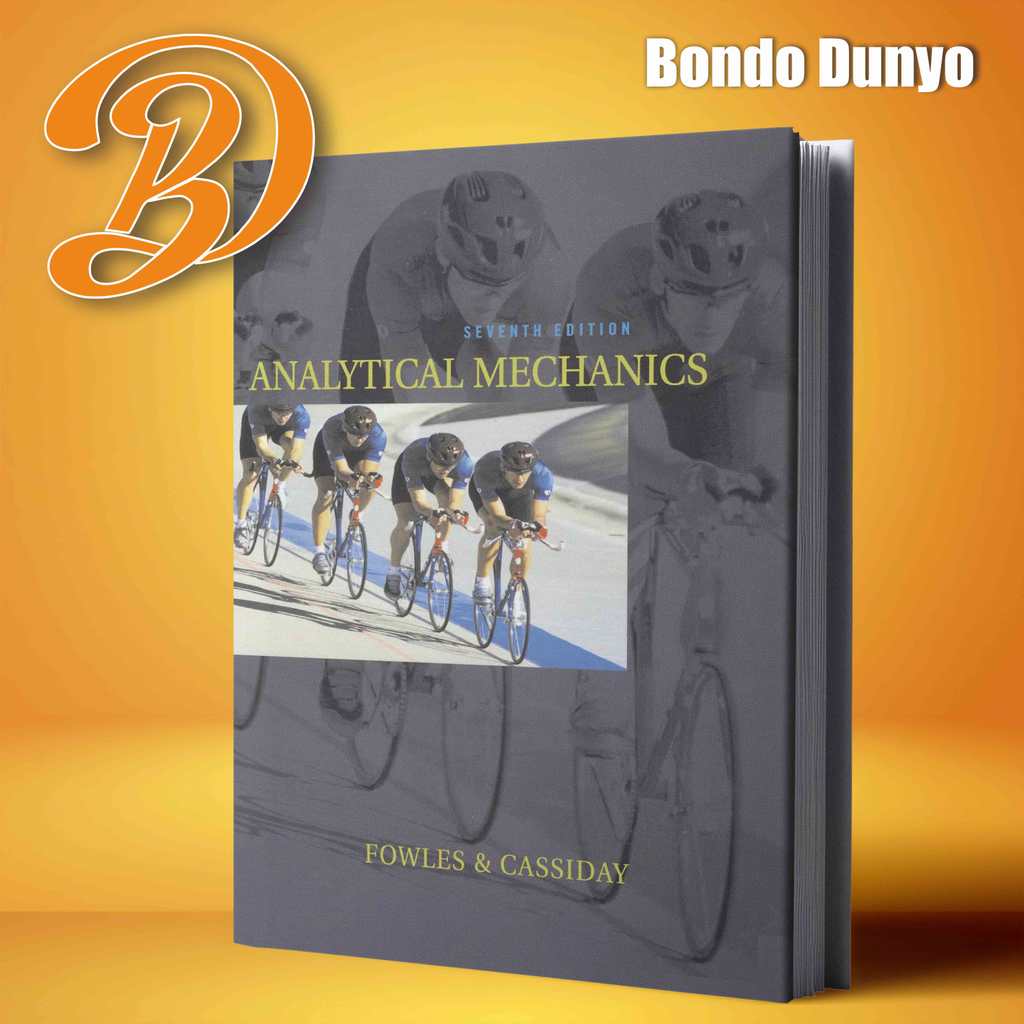 Analytical Mechanics, (Seventh Edition) Thomson Learning