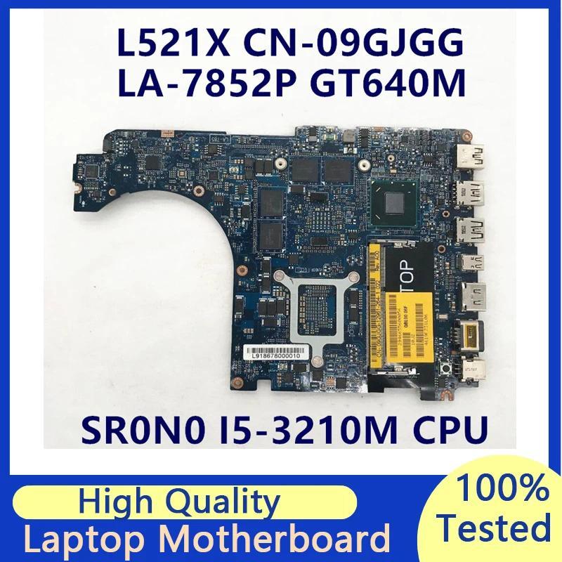 -09GJGG 09GJGG 9GJGG Mainboard For Dell XPS L521X LA-7852P Laptop Motherboard With SR0N0 i5-3210M CP