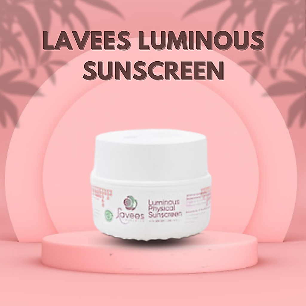 Lavees Cosmedics - Luminous Physical Sunscreen with PA++++ and SPF 50 [Krim Siang Flek Melasma] SD