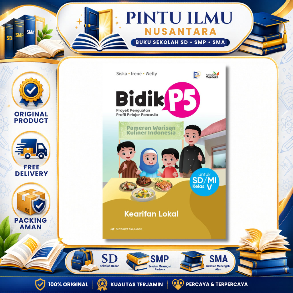 BIDIK P5: KEARIFAN LOKAL SD/MI KLS.5/KM