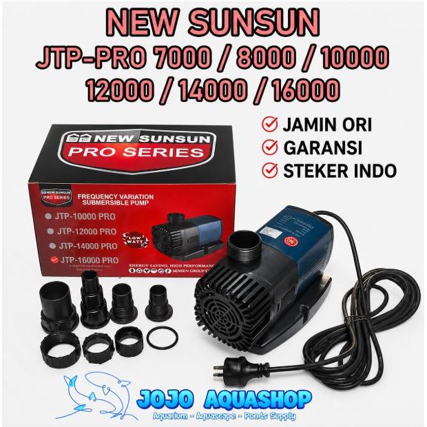 GARANSI Sunsun JTP PRO 7000 8000 10000 12000 14000 16000 SNI Liter/Jam Original Pompa Low watt aquar
