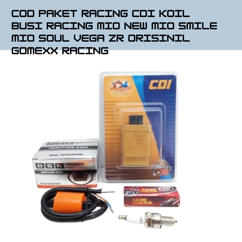 CDI KOIL BUSI RACING MIO NEW MIO SMILE MIO SOUL VEGA ZR ORISINIL GOMEXX RACING