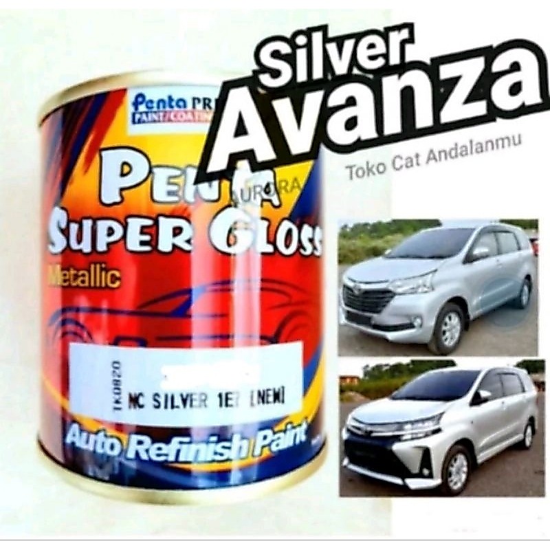 Cat Silver 1E7 Metalik Avanza Penta Super Gloss 5461-90141 Silver Avanza 1E7