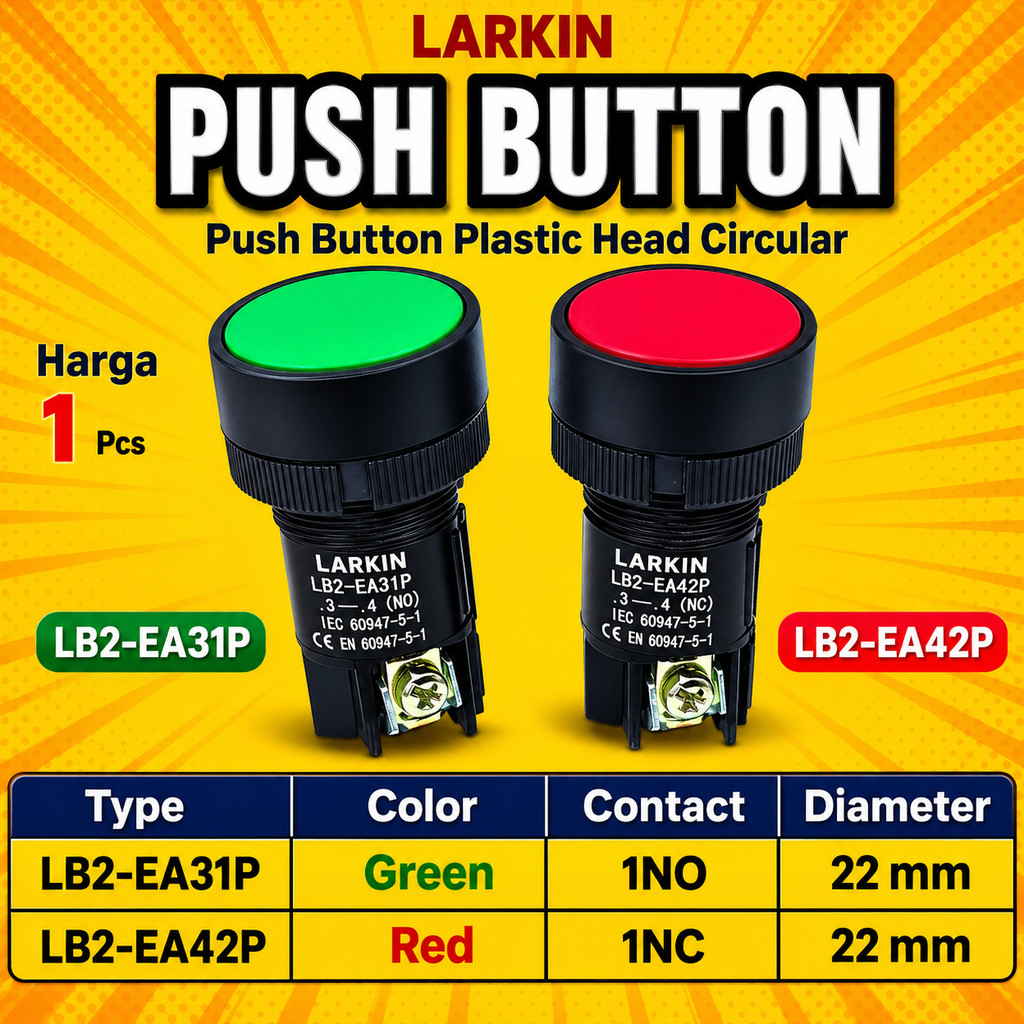 Push Button LB2-EA31P 1NO Hijau / LB2-EA42P 1NC Merah Larkin - Push Button Plastic Head Circular