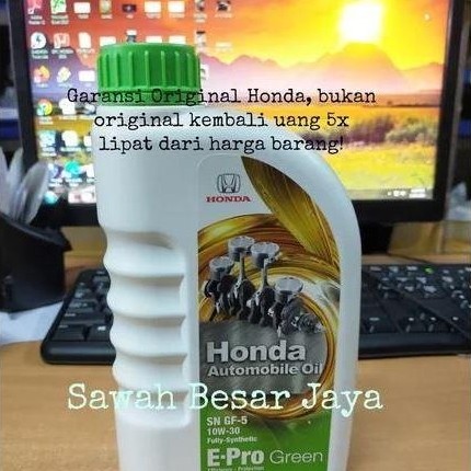 OLI MESIN MOBIL E-PRO GREEN 1 LITER 10W-30 ORIGINAL HONDA PREMIUM