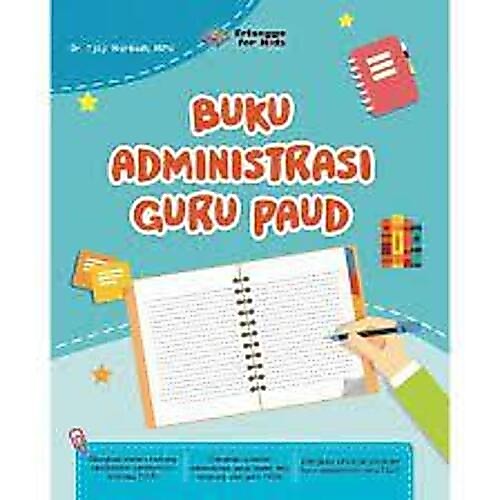 Erlangga - BUKU ADMINISTRASI GURU PAUD