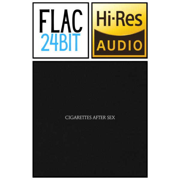 Flac 24 Album Cigarettes After Sex - Cigarettes After Sex (2017) [E] HiRes