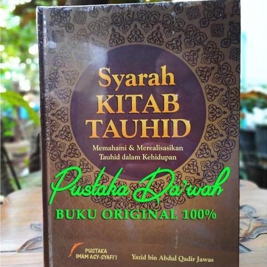 Syarah Kitab Tauhid - Ustad Yazid Jawas