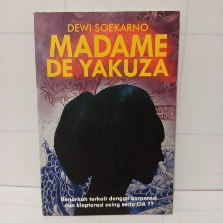 Buku Madame De Yakuza by Dewi Soekarno