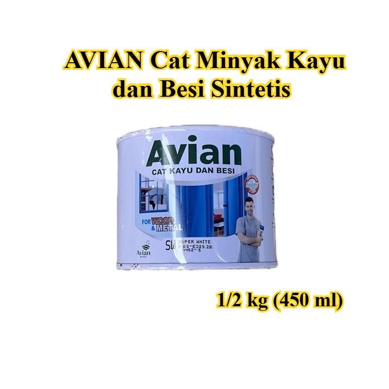 Cat Minyak AVIAN 1/2 KG Kayu dan Besi - Cat Avian Sintetis 450 ML Gloss Mengkilap - Cat Pagar Pintu 