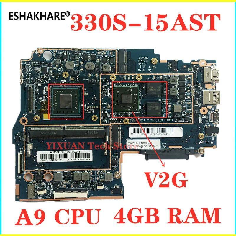 For Lenovo ideapad 330S-15AST Notebook Motherboard A9 9425U R530 V2G 4GB RAM DDR4 100% test work