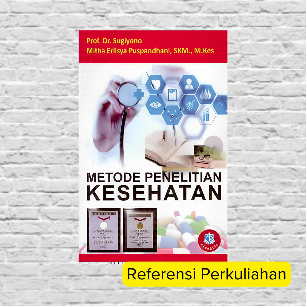 BUKU SUGIYONO METODE PENELITIAN KESEHATAN TERBARU 2020 - PROF. DR. SUGIYONO