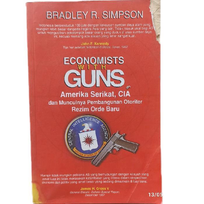buku economists with guns Amerika Serikat , CIA dan munculnya pembangunan otoriter rezim orde baru 4