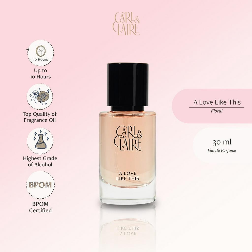 Insfired parfum Carl & Claire A Love Like This EDP 30ml - Parfum Wanita Floral Jasmine