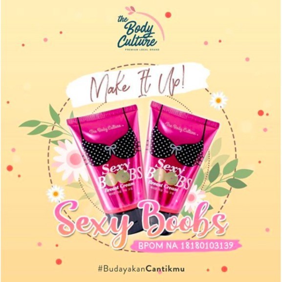 [BPOM] Sexy Boobs by The Body Culture - Breast Cream / Krim Pengencang Pembesar Payudara _asli promo