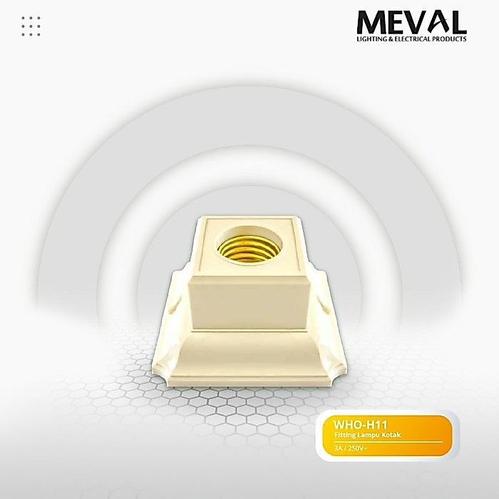 Meval Fitting Lampu Plafon Segi 4 Kotak E27 - WHO-H11