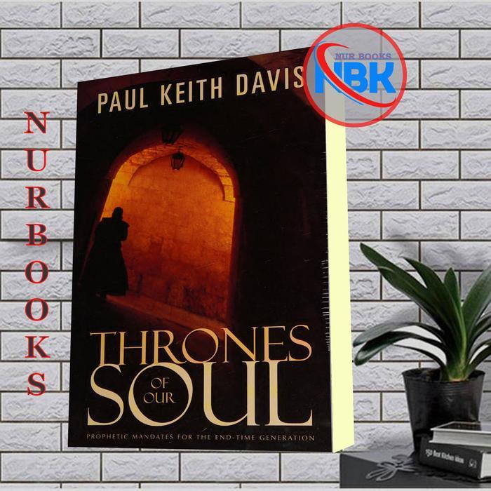 Thrones of Our Soul -- Davis, Paul Keith