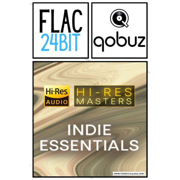 Flac 24 Qobuz Indie Essentials Hires