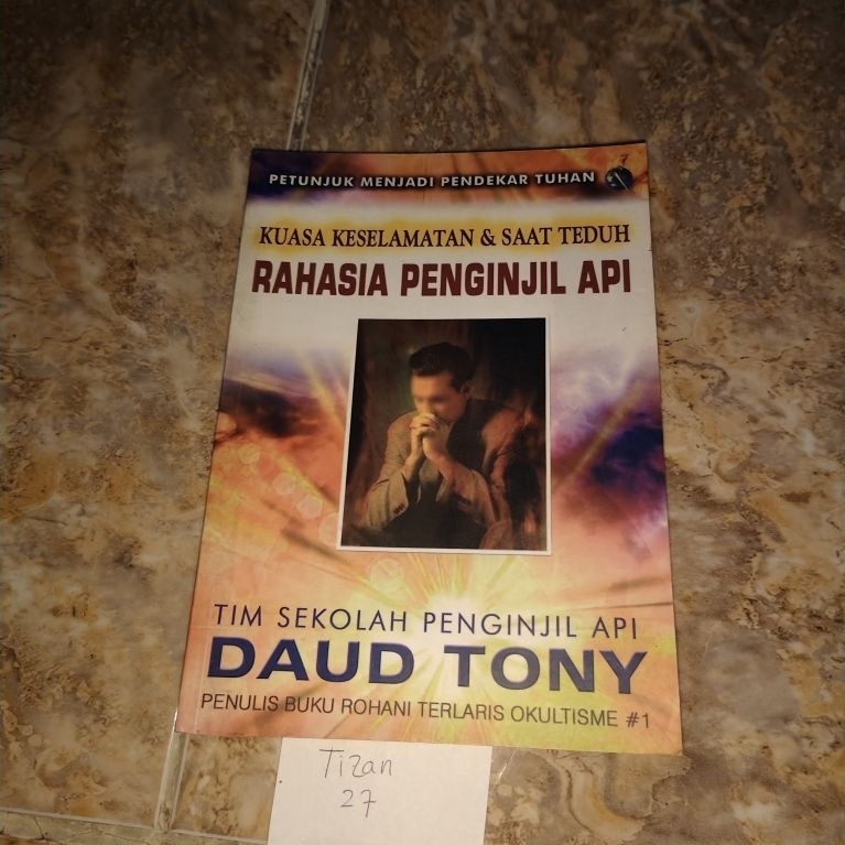 Buku Kuasa keselamatan & saat teduh Rahasia penginjil api - Daud Tony