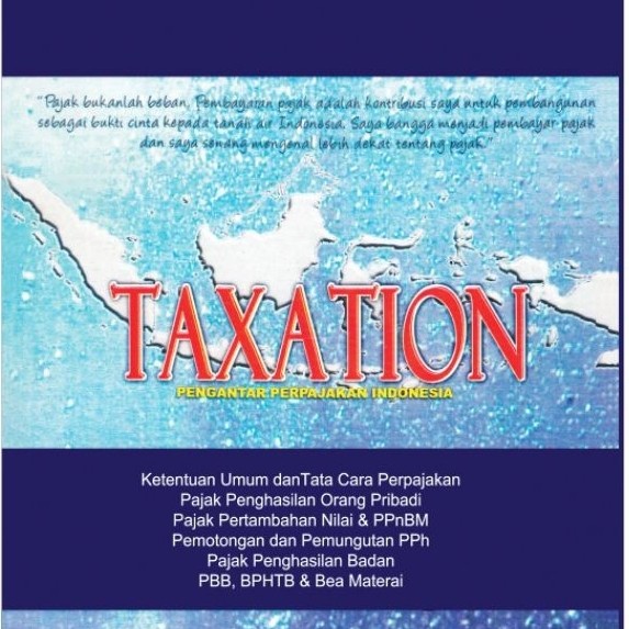 TAXATION pengantar perpajakan Indonesia _ Teguh hadi wardoyo * ZAENBOOK ZAENBOOK