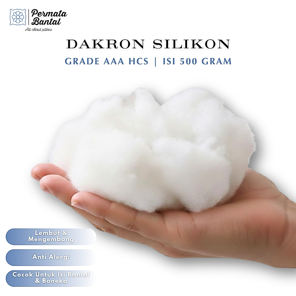 Dakron/Kapas Silikon Grade AAA HCS - Isi 500 GRAM