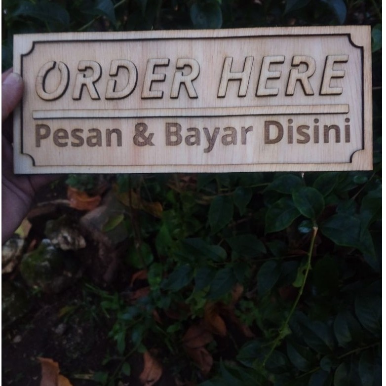 Papan Order Here/Pesan Disini | Laser Grafir