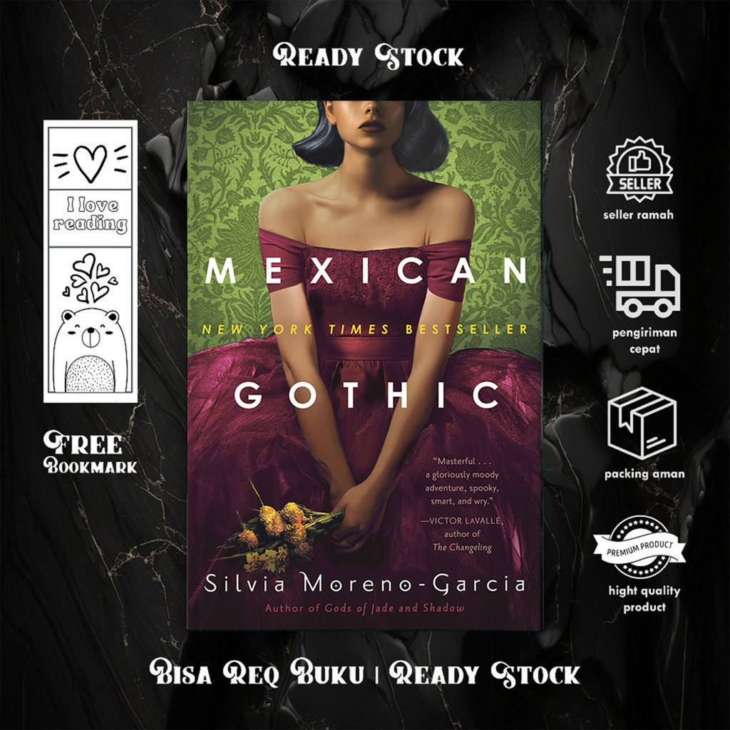 Mexican Gothic by Silvia Moreno-Garcia