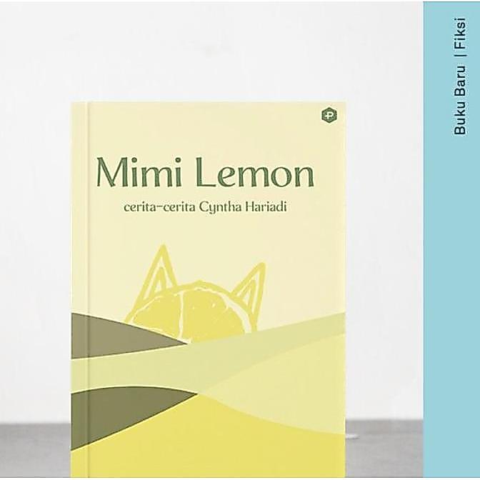 Mimi Lemon: Cerita-cerita Cyntha Hariadi