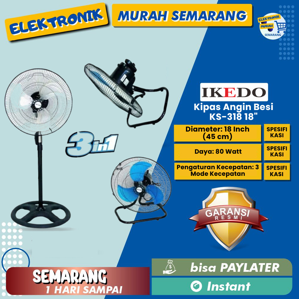 IKEDO Kipas angin besi TORNADO IKEDO KS-318 18 INCH 3in1 / TORNADO FAN termurah