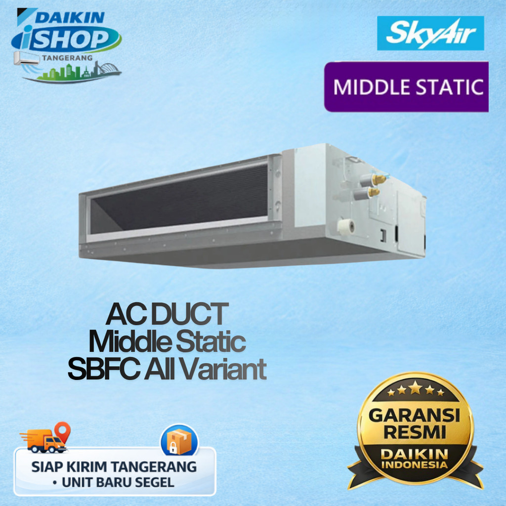 AC DAIKIN DUCT Middle Static SBFC Series / DUCTING AC Central