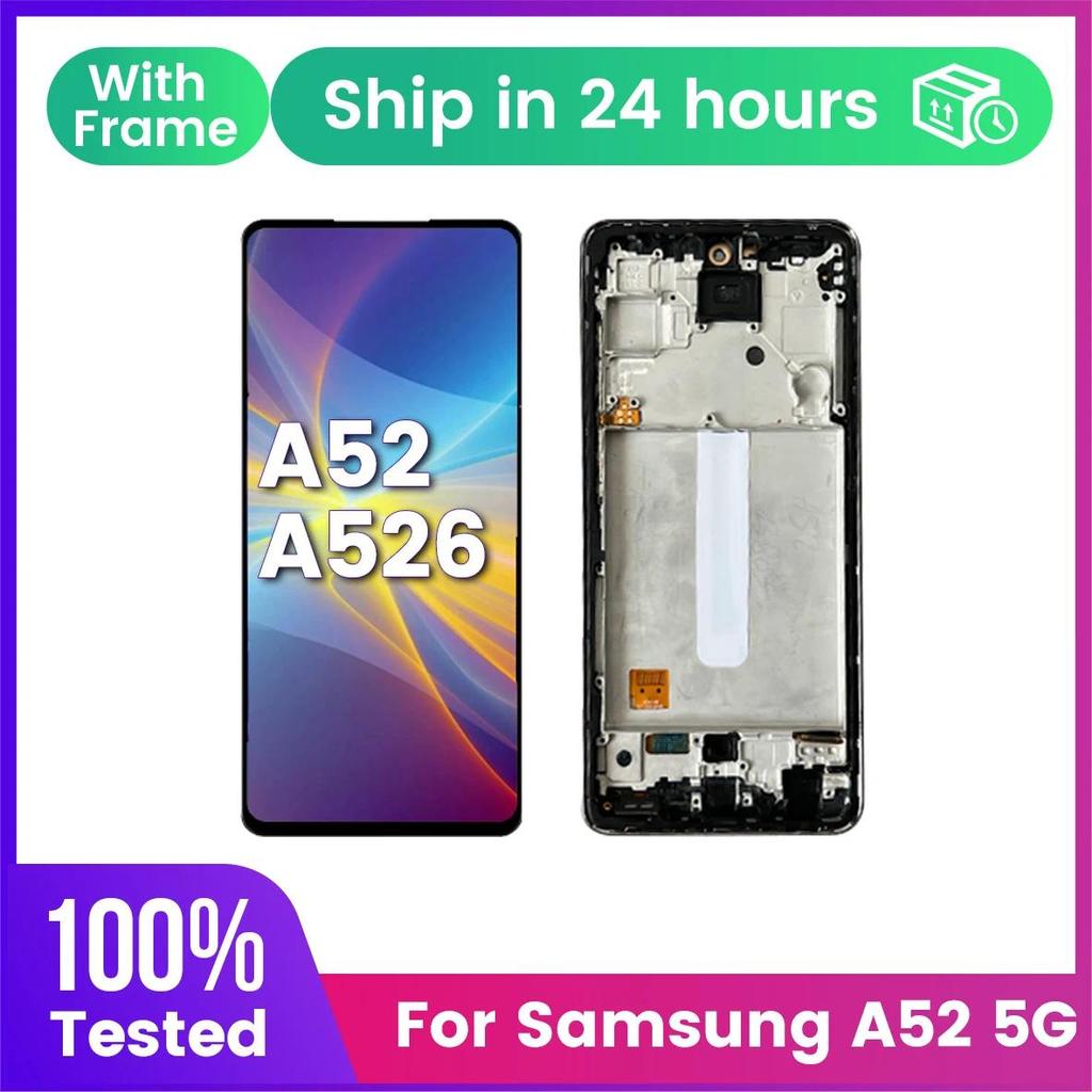 For SAMSUNG A52 5G screen LCD A526B A5260 A526W A526U A526U1 LCD Touch Screen giziter Assembly panta