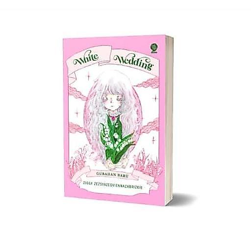 Buku White Wedding - Ziggy Zezsyazeoviennazabrizkie - Novel