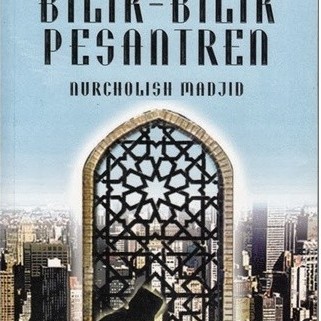Bilik Bilik Pesantren - Nurcholis Madjid