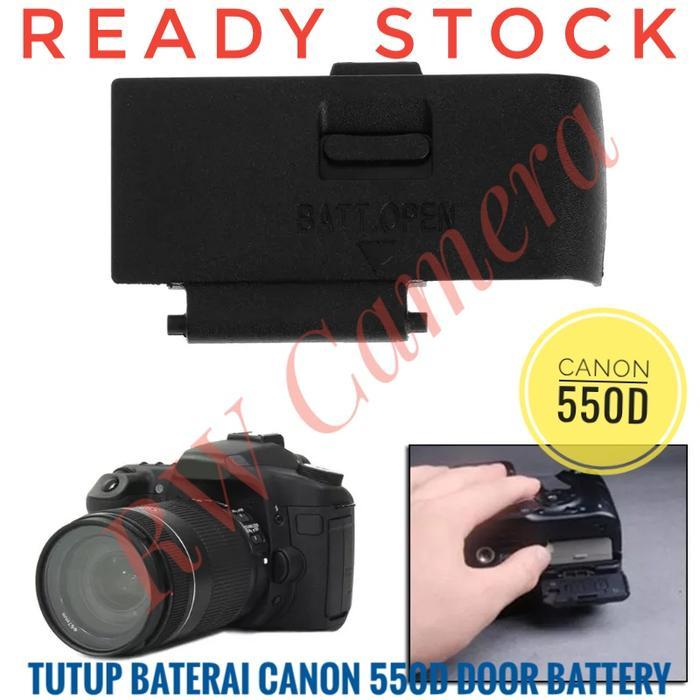 Tutup Baterai Canon 550D Door Battery 550 D Batre Batere Lid Baterei