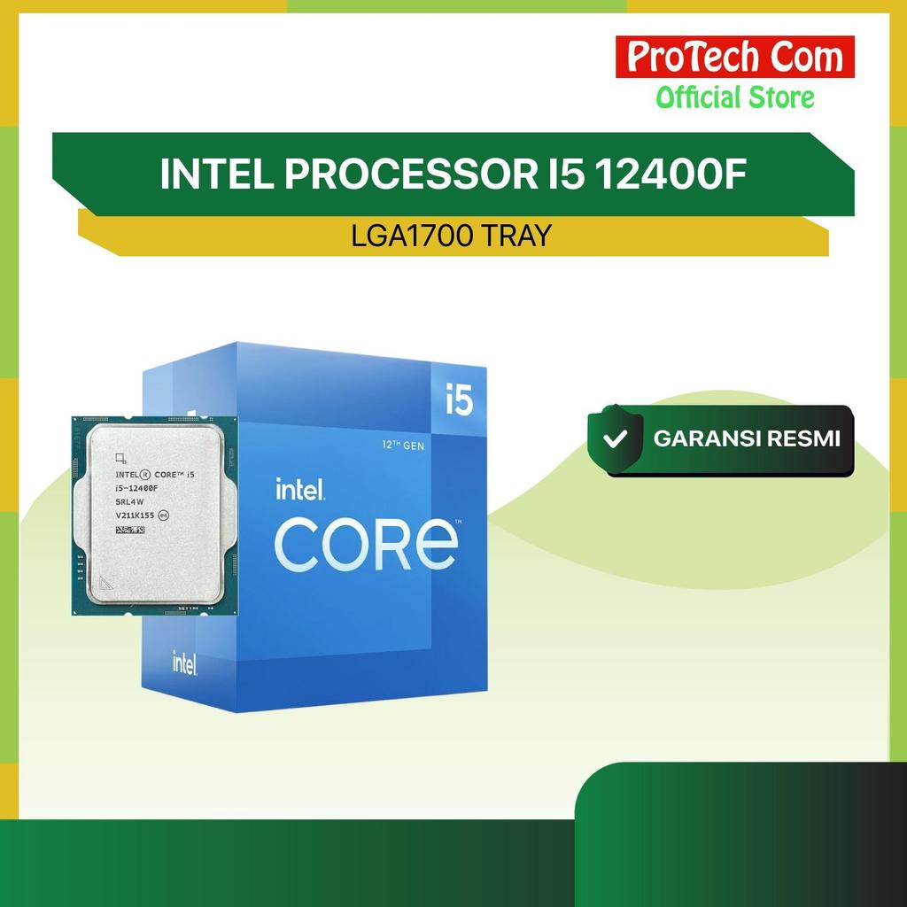 INTEL PROCESSOR I5 12400F LGA1700 TRAY