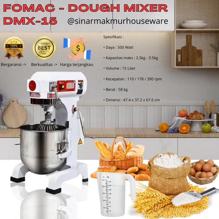 FOMAC - Planetary Mixer DOUGH MIXER DMX-B15 - DOUGH MIXER DMX-B15 C & DOUGH MIXER DMX-B15A - DMX-B15