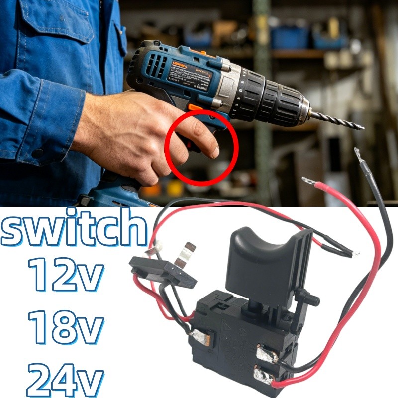 12v - 18v - 24v Switch Control Dc Bor Baterai Saklar Mesin Bor Baterai Dc Cordless Trigger Switch Bo