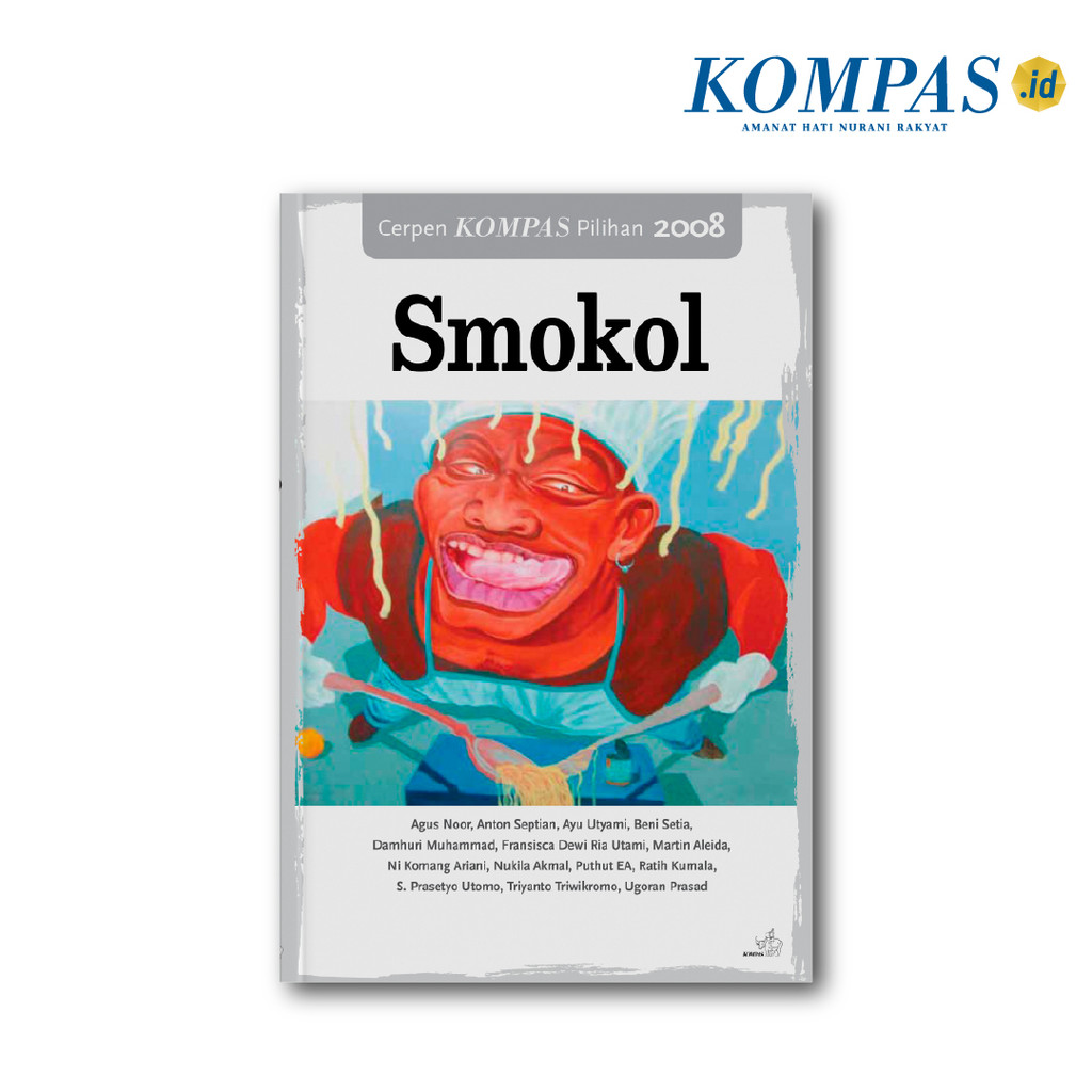 Cerpen Pilihan Kompas 2008 – Smokol
