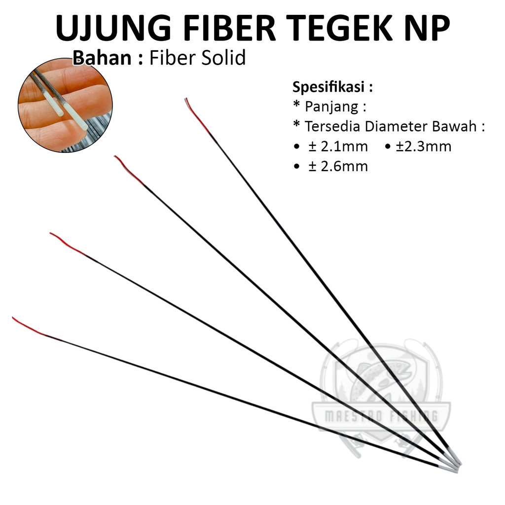 Ujung Solid Fiber Diameter 2.1mm 2.3mm 2.6mm Panjang 45cm Ruas Top Pengganti Pucuan Joran Tegek