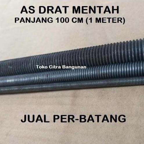 AS DRAT M 6 MM PANJANG 100 CM FULL DRAT BATANGAN DRAT HEMAT