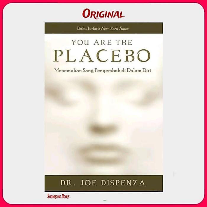 Ready Buku You Are The Placebo By Dr Joe Dispenza Penulis Becoming Supernatural