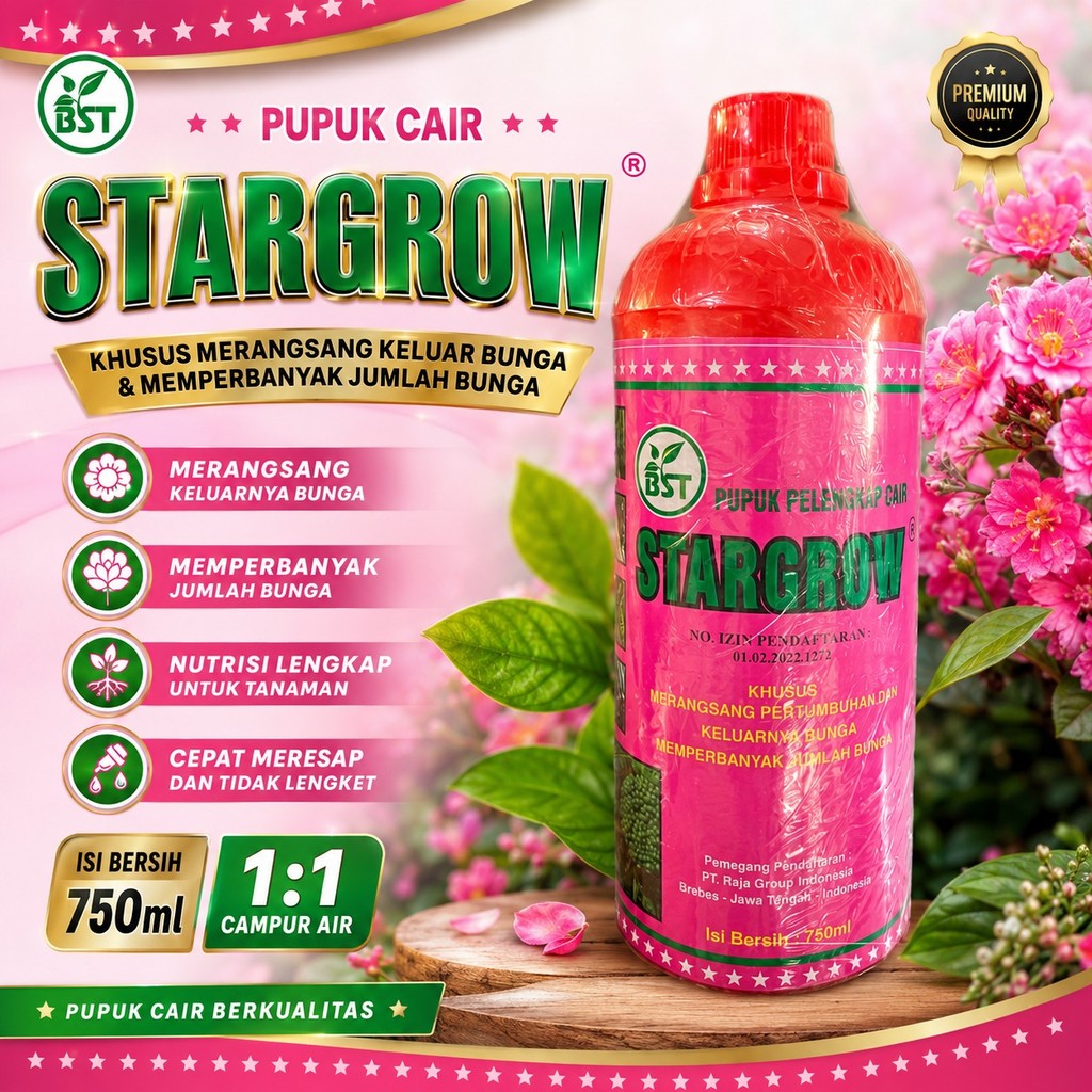 Stargrow 750ml Pupuk Cair Khusus Merangsang Keluar Bunga & Memperbanyak Jumlah Bunga