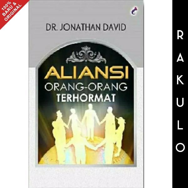 New Buku ALIANSI ORANG-ORANG TERHORMAT - DR. JONATHAN DAVID - soft cover