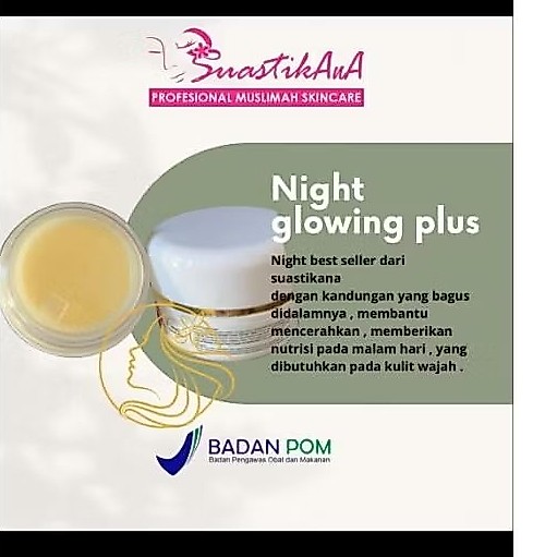 Night Cream glowing by suastikana skincare